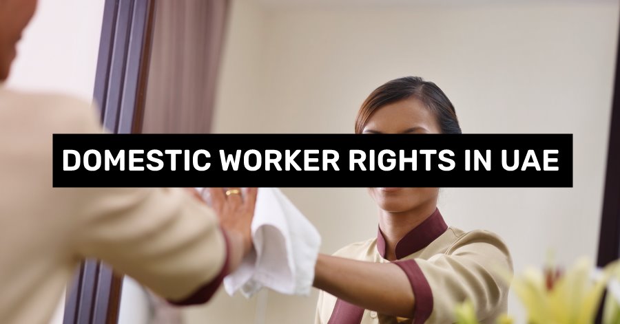 domestic worker rights in uae